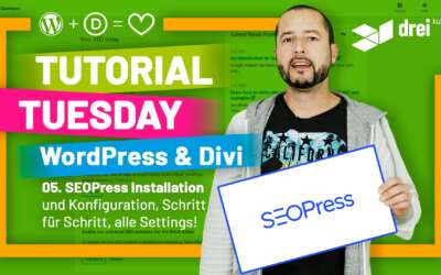 WordPress & Divi Tutorial 2022 (deutsch) – Teil 5: SEOPress installieren und alle Einstellungen