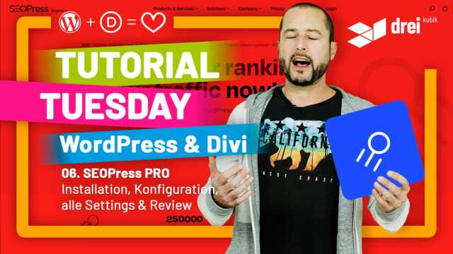 WordPress & Divi Tutorial 2022 (deutsch) – Teil 6: SEOPress PRO Installation und einstellen
