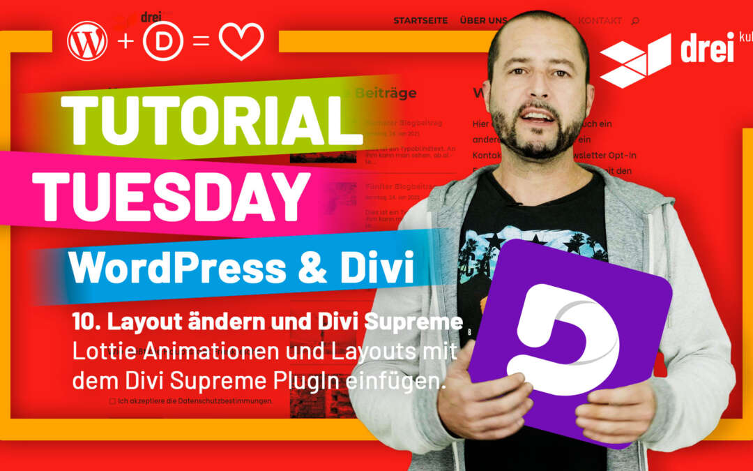 WordPress & Divi Tutorial 2022 Deutsch, 10: Layout, Lottiefiles mit dem Divi Supreme PlugIn integrieren, WP Divi Icons & PHP/CSS Code